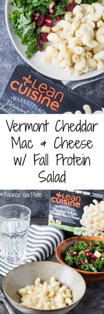 Try this easy and nutritious way to Balance Your Plate with Lean Cuisine's Vermont Cheddar Mac and Cheese and a Fall Protein Salad! |#BalanceYourPlate