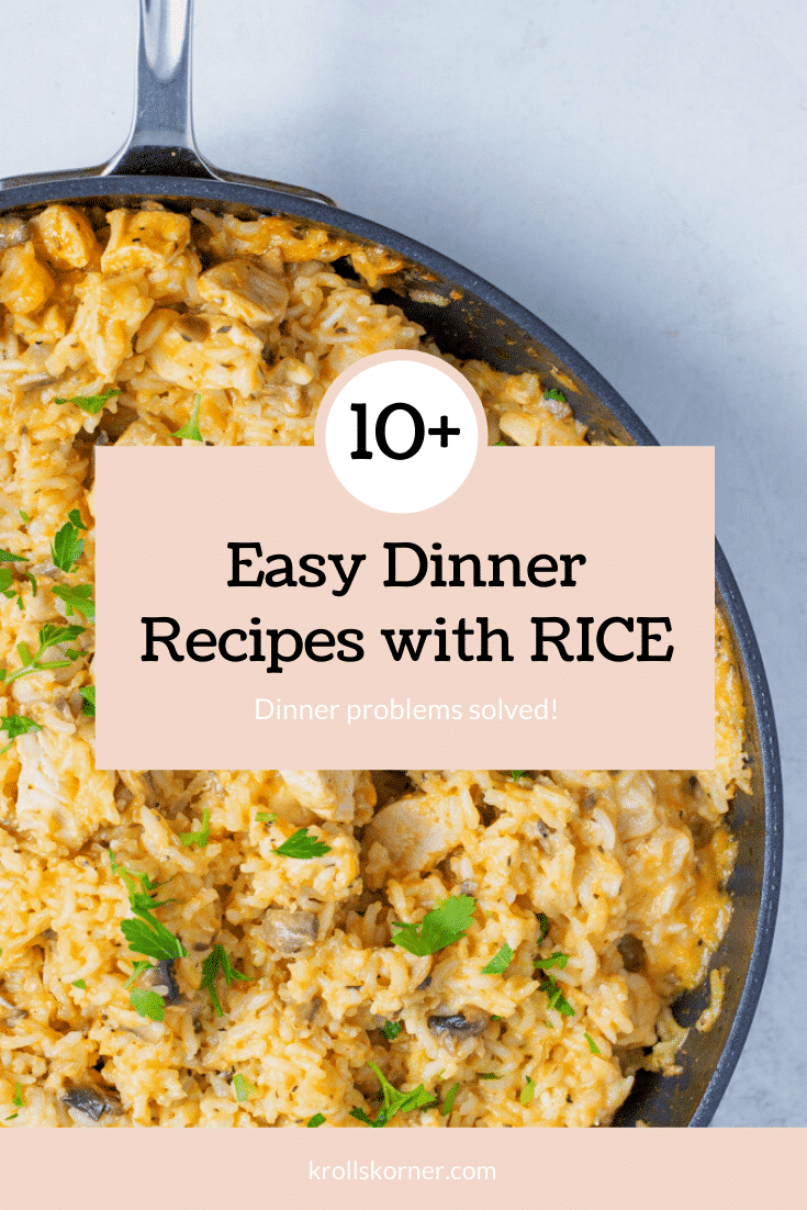Easy Dinner Recipes with Rice (15 Recipes) Kroll's Korner