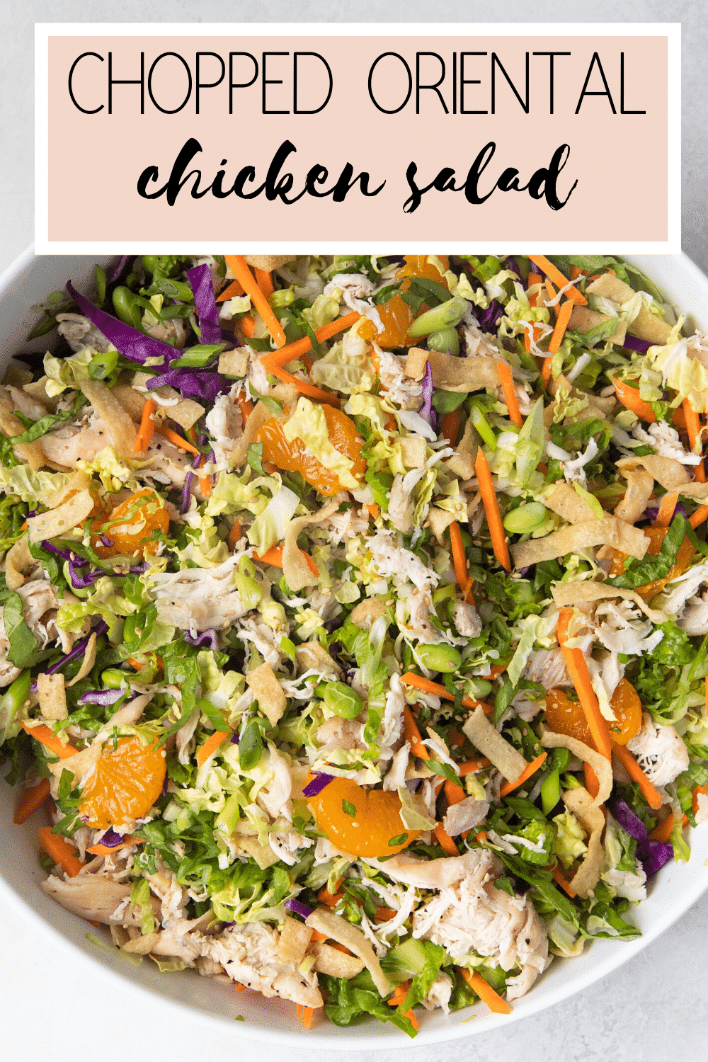 Chopped Oriental Chicken Salad (Easy and Flavorful) | Kroll's Korner