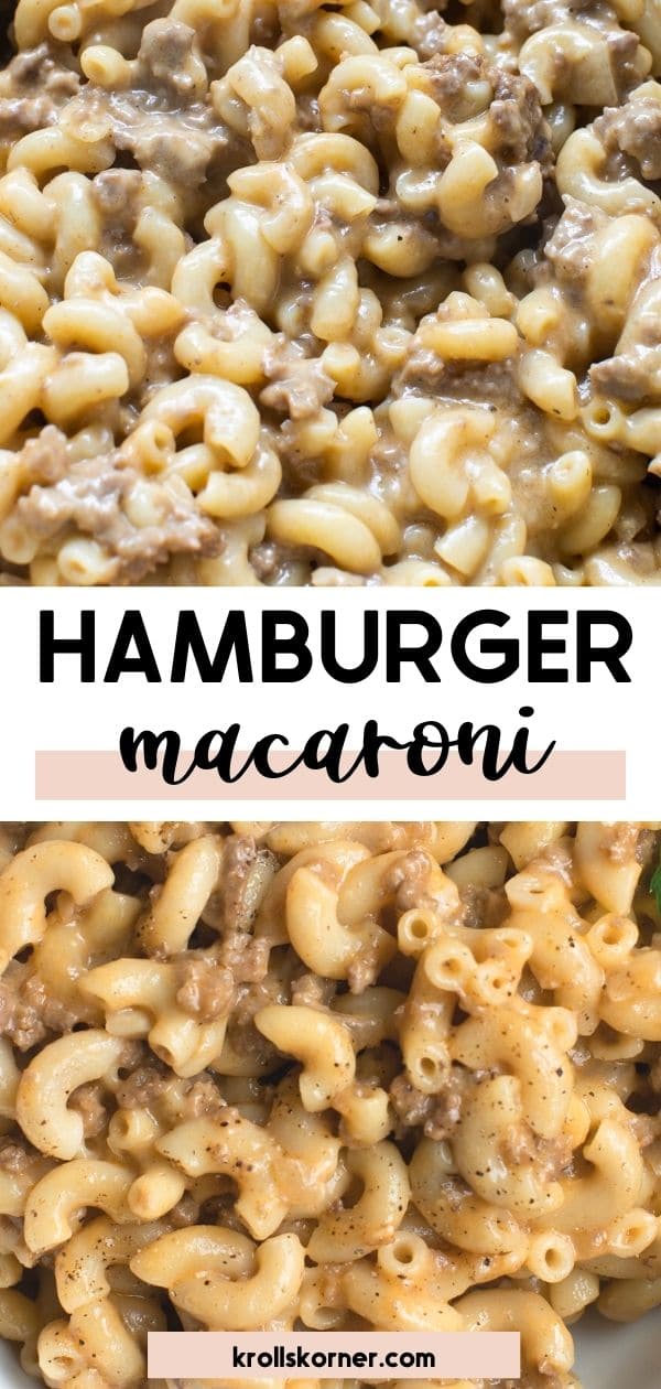 Hamburger Macaroni • (Recipe with VIDEO!) Kroll's Korner