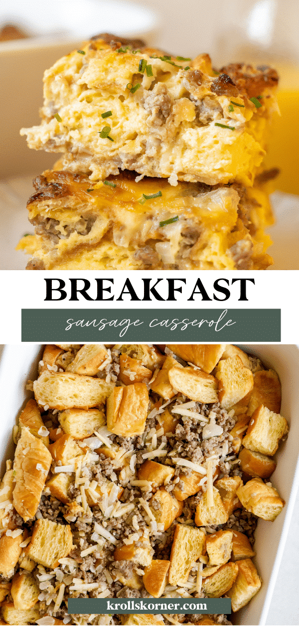 Breakfast Sausage Casserole • Kroll's Korner