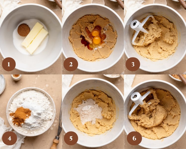 Six-step collage showing cookie dough preparation: (1) butter, granulated sugar, brown sugar, and cinnamon in a mixing bowl, (2) eggs and vanilla added to creamed mixture, (3) mixture blended until smooth, (4) dry ingredients in a separate bowl, (5) dry ingredients added to wet mixture, and (6) dough mixed until thick and fully combined.